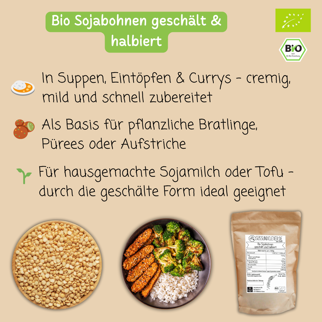 Bio Sojabohnen geschält & halbiert | Sojasplit | ideal für Tofu, Sojamilch, Currys, Bratlinge oder Pürees