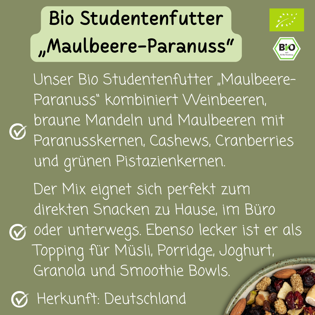 Bio Studentenfutter „Maulbeere-Paranuss“ | mit grünen Pistazienkernen
