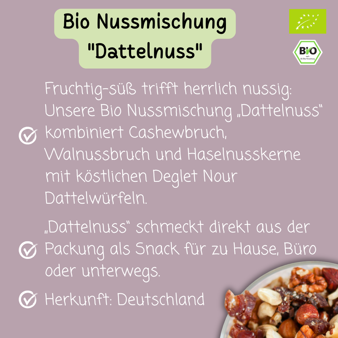 Bio Studentenfutter | "Dattelnuss" | mit köstlichen Deglet Nour Datteln